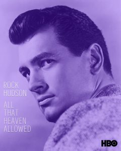 Photo of Rock Hudson promoting the HBO documentary "Rock Hudson: All That Heaven Allowed"